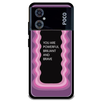 'You Are Powerful, Brilliant & Brave' - Armor Case For Poco Models Poco M4 5G