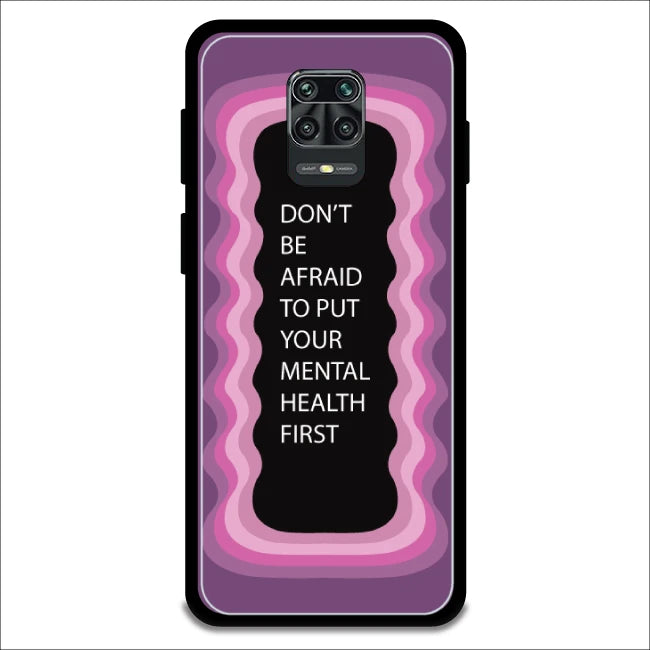 'Don't be Afraid To Put Your Mental Health First' - Armor Case For Redmi Models 9 Pro Max