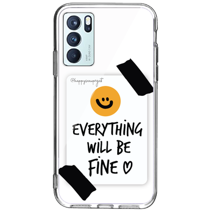 Everything Will Be Fine - Clear Printed Silicon Case For Oppo Models 