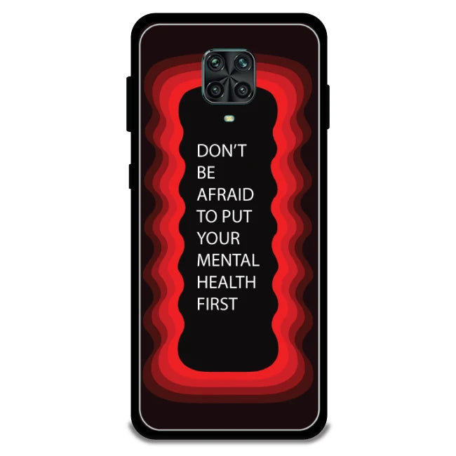 'Don't be Afraid To Put Your Mental Health First' - Armor Case For Redmi Models 9 Pro