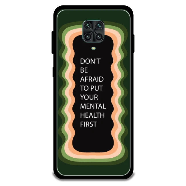 'Don't be Afraid To Put Your Mental Health First' - Armor Case For Redmi Models 9 Pro