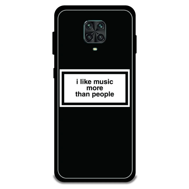 'I Like Music More Than People' - Armor Case For Redmi Models 9 Pro